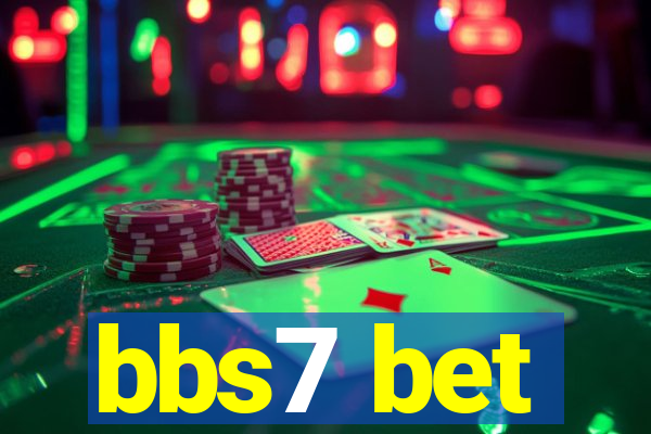bbs7 bet
